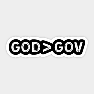 God is Greater Than Gov Vintage Distressed Anti Government Sticker